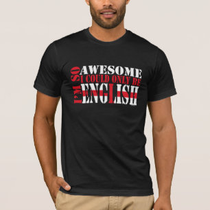 Camiseta Inglês e Incrível