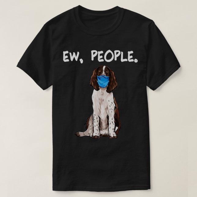 Camiseta Inglês Springer Spaniel Ew Pessoas Dog Vestindo Fa (Frente do Design)