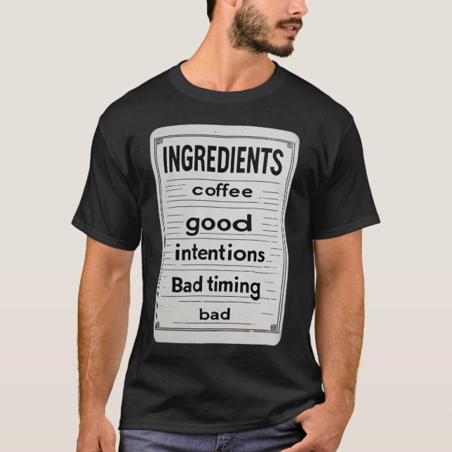 Camiseta Ingredientes de Café Divertidos Sinal Retro Citaçã (Frente)