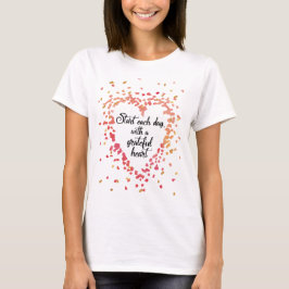 Camiseta Iniciar cada dia uma citação animadora grateful In