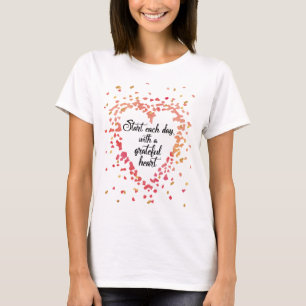 Camiseta Iniciar cada dia uma citação animadora grateful In