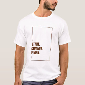 Camiseta INICIAR. Comprometer-se. Concluir.