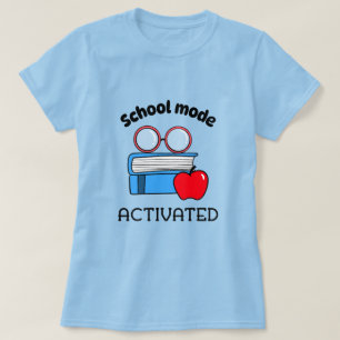 Camiseta Início da Escola Ativado em Modo Escolar