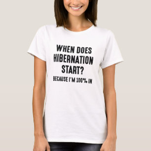 Camiseta Início da Hibernação