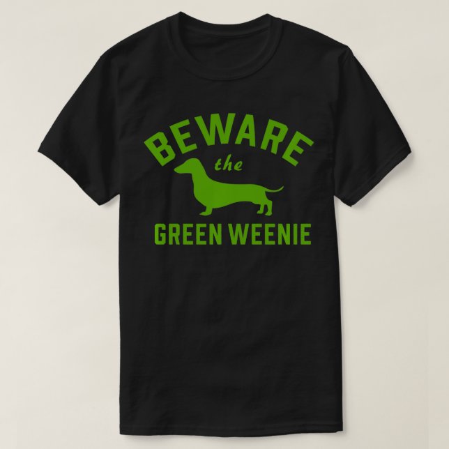 Camiseta Inkfidel  Beware the Green Weenie  (Frente do Design)