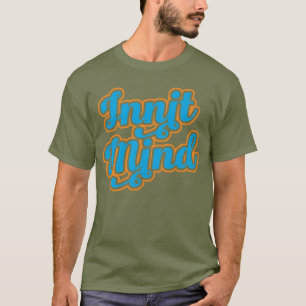 Camiseta Innit Mind Bristol Bristolian Slang