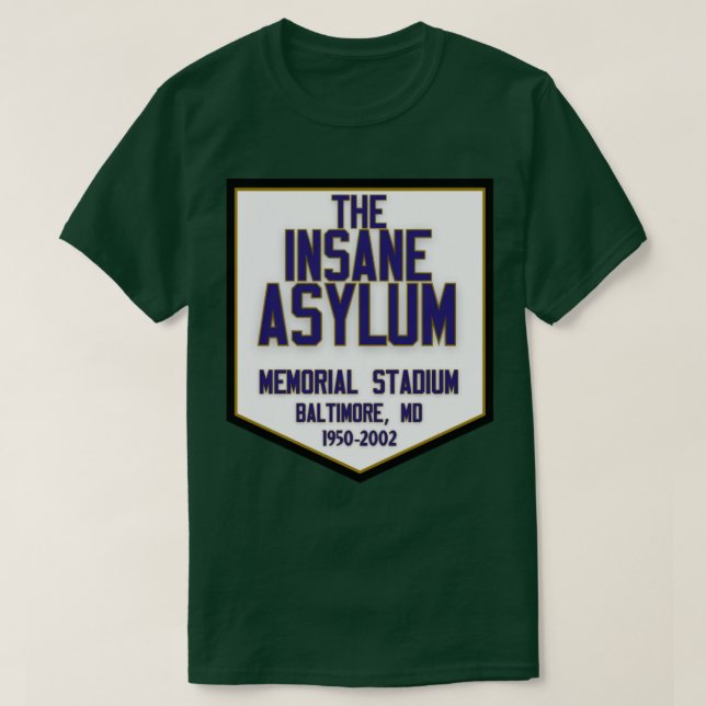 Camiseta Insane Ayslum Memorial Stadium Baltimore (Frente do Design)