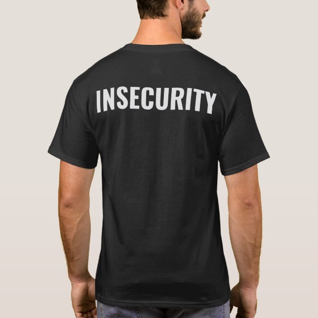 CAMISETA INSEGURANÇA (Verso)