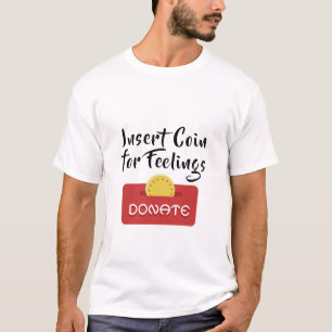 Camiseta Inserir Moedas para Sentidos