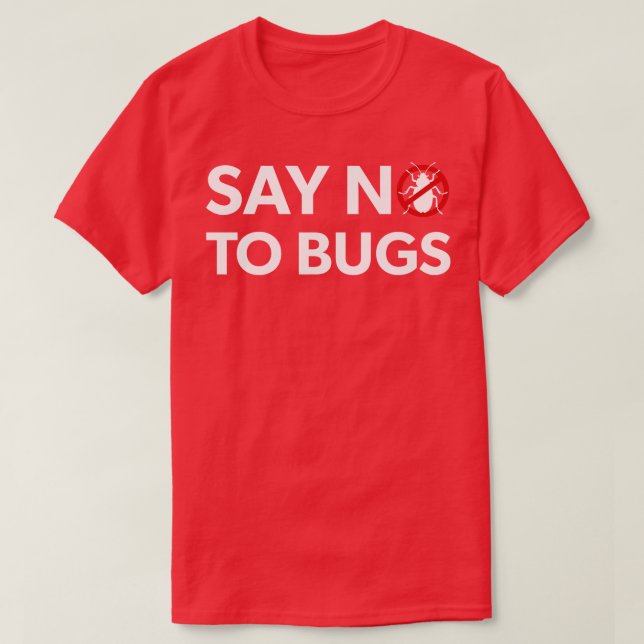 Camiseta Inseto Exterminator Pest Control Technician Diga N (Frente do Design)