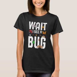 Camiseta Inseto Insect Science Wait Eu vejo um Inseto 12