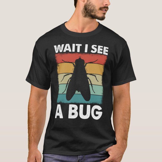 Camiseta Inseto Insect Science Wait Eu vejo um Inseto 25 (Frente)