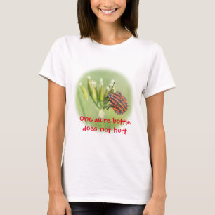 Camiseta Inseto Vermelho - Mais Uma Garrafa Não Dói