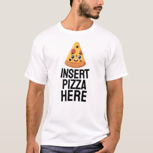 Camiseta Insira Pizza Aqui