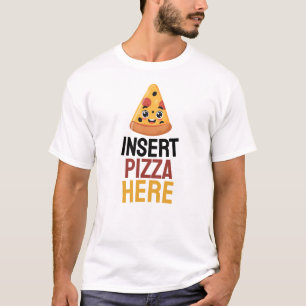 Camiseta Insira Pizza Aqui