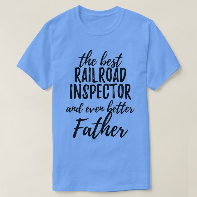 Camiseta Inspetor da ferrovia Padre Funny Gift Idea para Pa (Frente do Design)