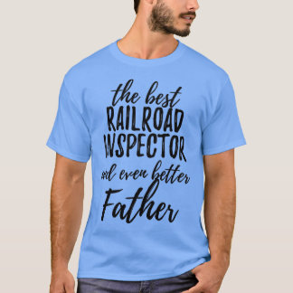 Camiseta Inspetor da ferrovia Padre Funny Gift Idea para Pa