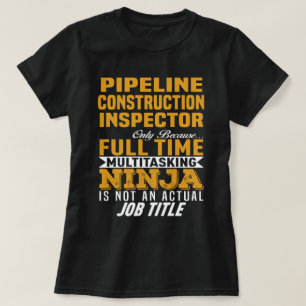 Camiseta Inspetor de Construção de Gasoduto