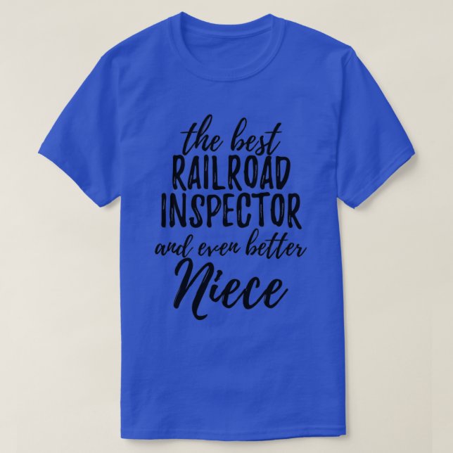 Camiseta Inspetor de Ferrovia Niece Funny Gift Idea para a  (Frente do Design)