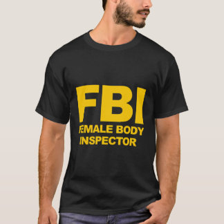 Camiseta Inspetor Oficial Funny Fbi Female Body Inspetor