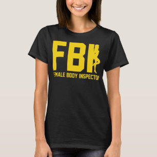 Camiseta Inspetora do corpo feminino FBI Engraçado