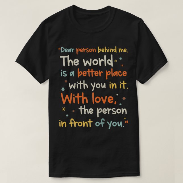 Camiseta Inspiração cita motivação, querida pessoa Behi (Frente do Design)