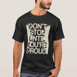 Camiseta Inspiração de Cotação Motivacional Positiva Dizend