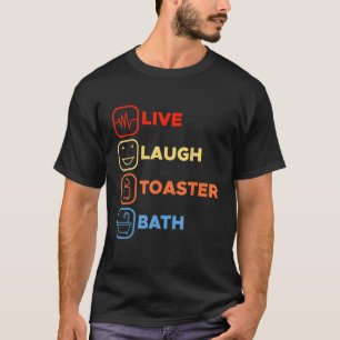 Camiseta Inspiração dizendo ao vivo riso a Piada de banho d