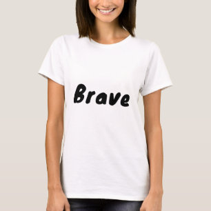Camiseta Inspiração Motivacional Corajosa