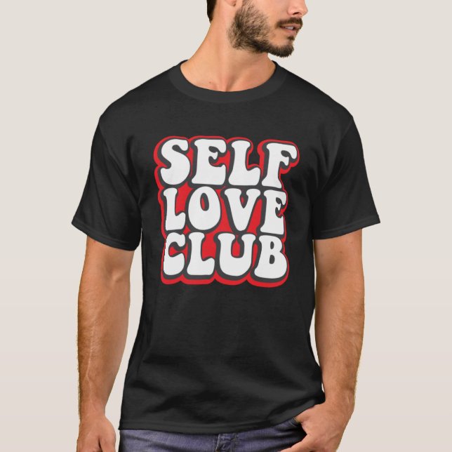 Camiseta Inspiração Motivacional de Clube Self-Love (Frente)