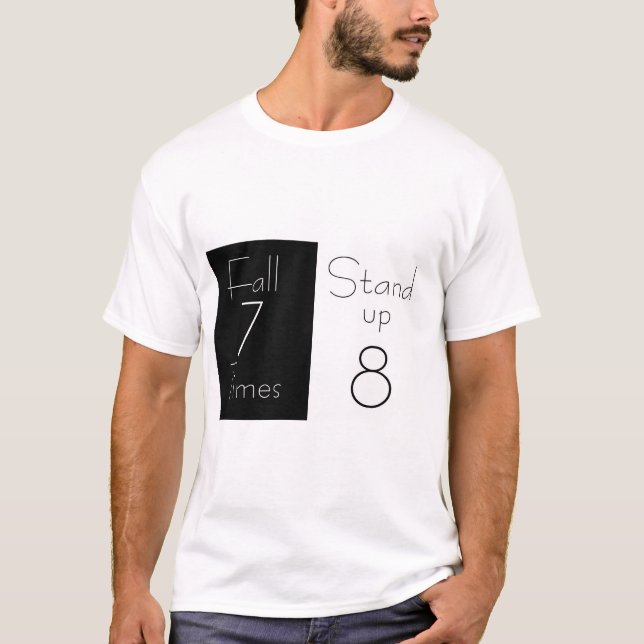 Camiseta Inspiração T-Shirt "Queda 7 Vezes, Levante 8 (Frente)