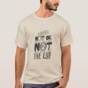 Camiseta Inspirador Não Ok Não É O Fim Saúde Mental