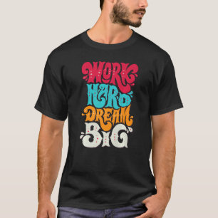 Camiseta Inspiration Permaneça Positivo Sempre Não Sair 1