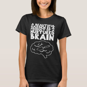 Camiseta Inspirational Gardner Sayings 4