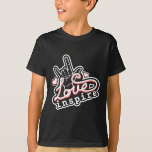 Camiseta inspire Love ASL ILY Hand Sign Language Daf Aware