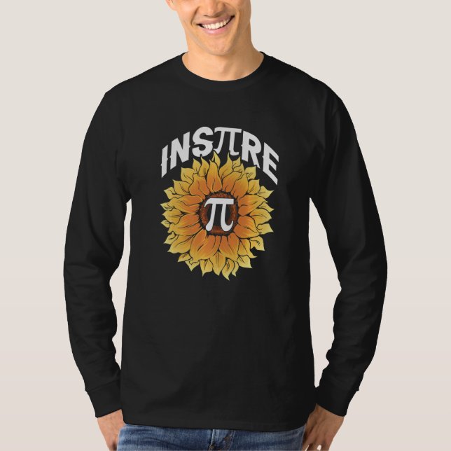 Camiseta Inspire Pi Day Cool  Sunflower Math Mathematics (Frente)