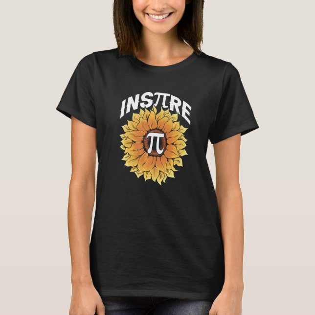Camiseta Inspire Pi Day Cool  Sunflower Math Mathematics (Frente)