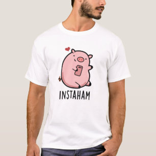 Camiseta Instaham Cute Social Media Pig Pun