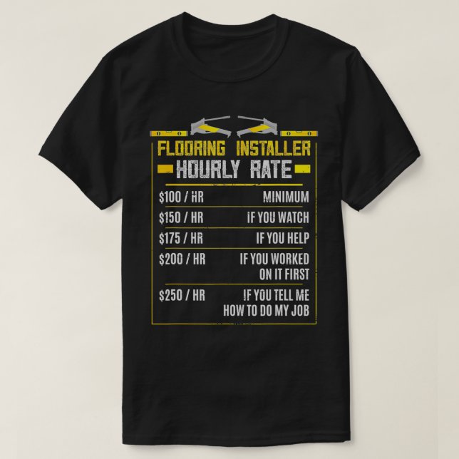 Camiseta Instalador de Pavimento Instalando o Contratante (Frente do Design)