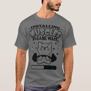 Camiseta Instalando Músculos Engraçados Cat Mãe Trabalhando