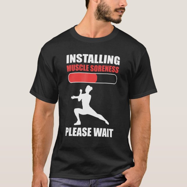 Camiseta Installing Muscle Soreness Please Wait Aerobics In (Frente)