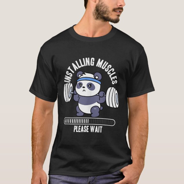 Camiseta Installing Muscles Please Wait Panda Weight Liftin (Frente)