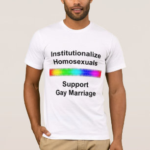 Camiseta Institucionalize o gay Marriag do apoio dos