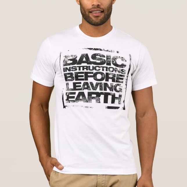 Camiseta Instruções básicas antes de deixar a terra (Frente)