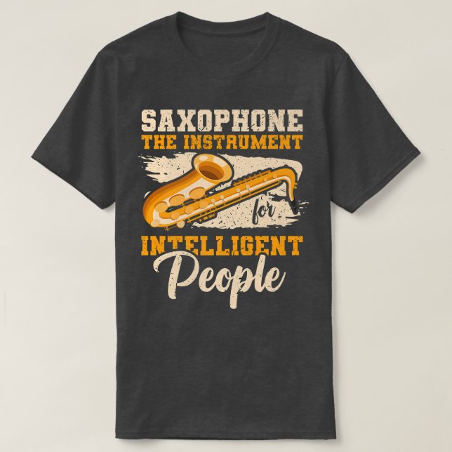 Camiseta Instrumento inteligente para pessoas Music Saxopho (Frente do Design)