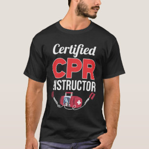 Camiseta Instrutor CPR certificado Funny Medical Worker