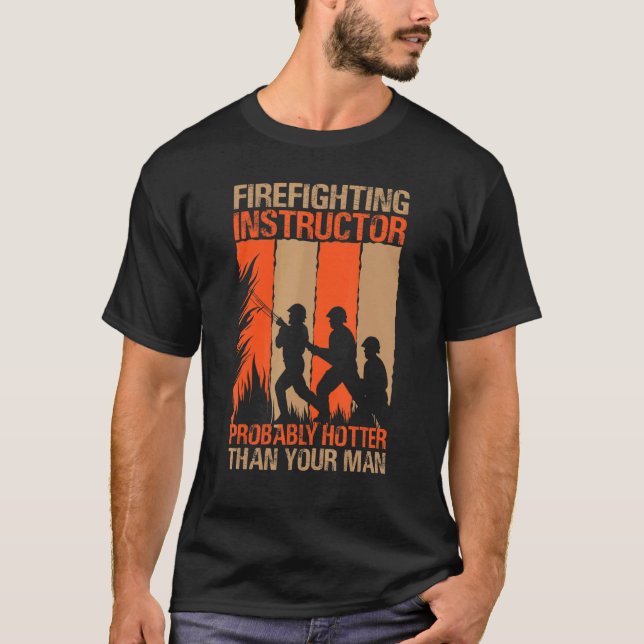Camiseta Instrutor de Combate a Incêndio Provavelmente Mais (Frente)