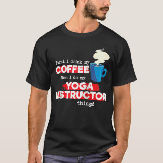Camiseta Instrutor de Yoga e Apreciação de Café dizendo Rag