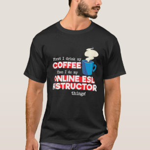 Camiseta Instrutor ESL on-line e mensagens em café