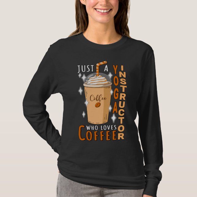 Camiseta Instrutor Yoga ama citação de café (Frente)